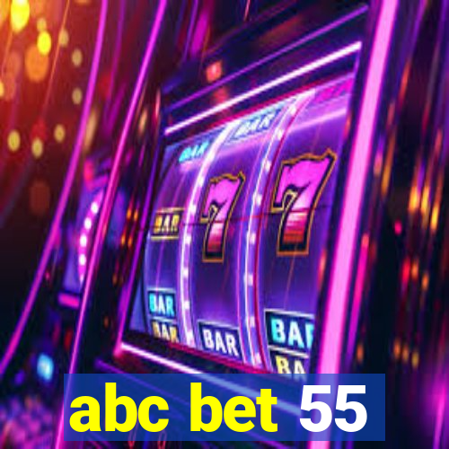 abc bet 55